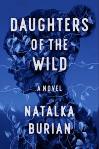 Natalka Burian, Daughters of the Wild