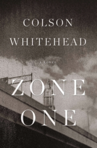 Colson Whitehead, Zone One (2011)