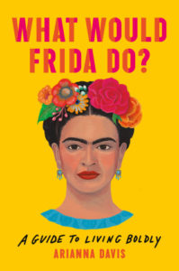 What Would Frida Do