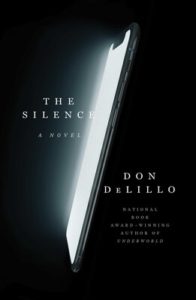 the silence Don DeLillo