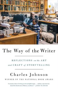 Charles Johnson, The Way of the Writer: Reflections on the Art and Craft of Storytelling