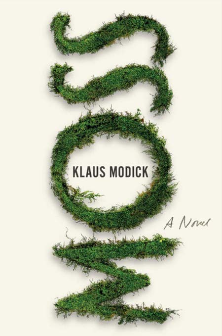 <strong>Klaus Modick, <a href="https://bookshop.org/a/132/9781942658726" target="_blank" rel="noopener"><em>Moss</em></a>; cover design by Alban Fischer</strong>