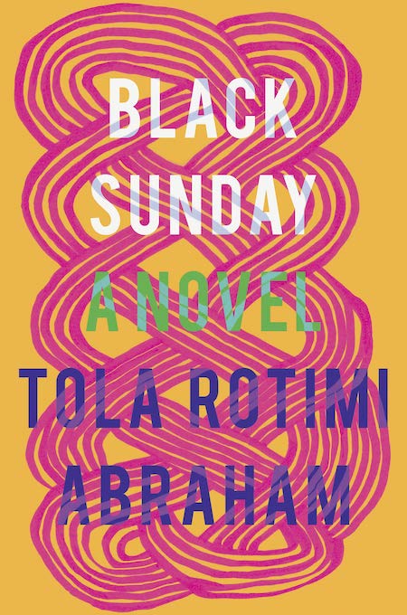 <strong>Tola Rotimi Abraham, <a href="https://bookshop.org/a/132/9781948226561" target="_blank" rel="noopener"><em>Black Sunday</em></a>; cover design by Nicole Caputo (Catapult, February)</strong>