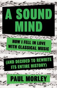 A Sound Mind by Paul Morley