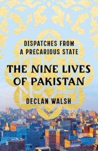 the nine lives of pakistan_declan walsh