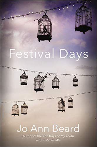 Jo Ann Beard, Festival Days,