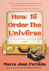 María José Ferrada, tr. Elizabeth Bryer, How to Order the Universe