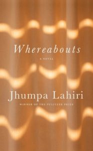 Jhumpa Lahiri, Whereabouts