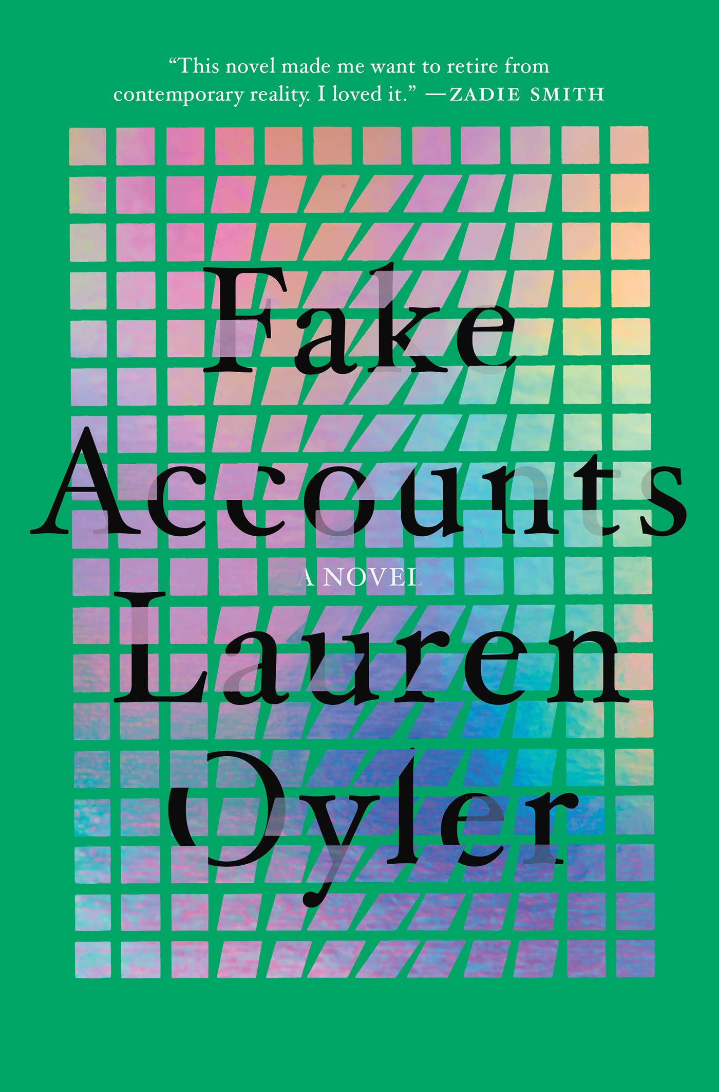 Lauren Oyler, Fake Accounts