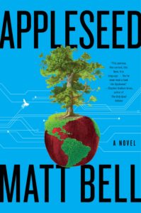 Matt Bell, Appleseed