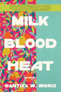 Dantiel W. Moniz, Milk Blood Heat