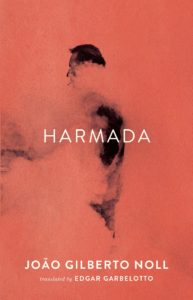 João Gilberto Noll, Harmada