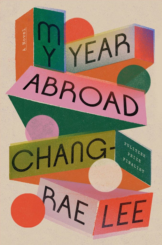 Chang-rae Lee, My Year Abroad,