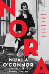 Nora: A Love Story of Nora and James Joyce by Nuala O'Connor