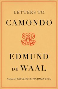 Edmund de Waal, Letters to Camondo
