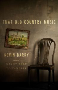Kevin Barry, That Old Country Music