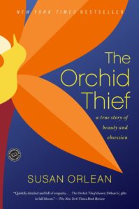 Susan Orlean, The Orchid Thief