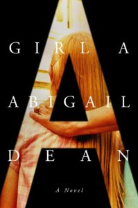 Abigail Dean, Girl A