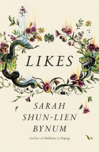 Sarah Shun-lien Bynum, Likes