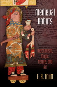 E. R. Truitt, Medieval Robots