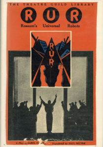 Karel Čapek, R.U.R. (Rossum’s Universal Robot)