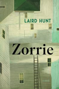 Laird Hunt, Zorrie