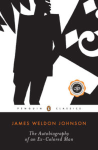 James Weldon Johnson, The Autobiography of an Ex-Colored Man