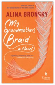 Alina Bronsky (trans. Tim Mohr), My Grandmother's Braid