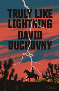 Truly Like Lightning by David Duchovny