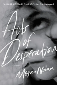 Acts of Desperation by Megan Nolan