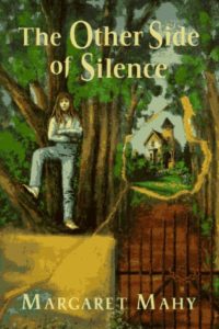 Margaret Mahy, The Other Side of Silence