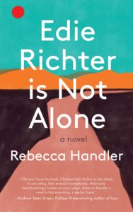 Edie Richter Is Not Alone by Rebecca Handler