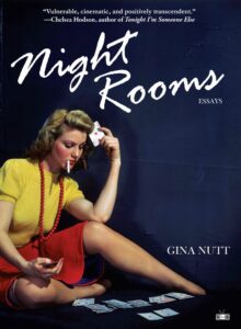 Night room: Essays from Gina Nutt