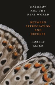 Nabokov and the Real World- Between Appreciation and Defense