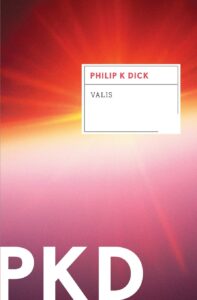 Philip K. Dick, VALIS
