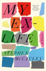 Stephen McCauley, My Ex-Life