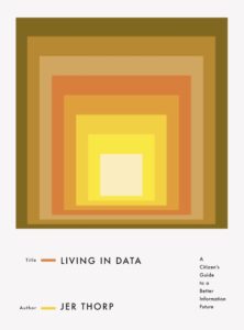 Living in Data, Jer Thorp