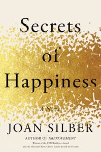 Secrets of Happiness Joan Silber