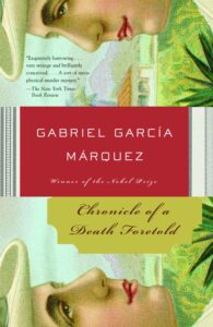 Chronicle of a Death Foretold_Gabriel Garcia Marquez