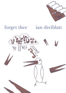 Forget Thee_Ian Dreiblatt