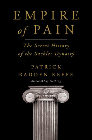 Patrick Radden Keefe_Empire of Pain