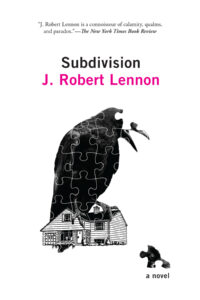 Subdivision_J. Robert Lennon