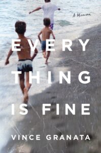 everything is fine_vince granata
