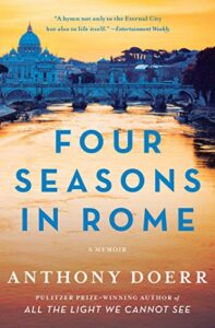 Anthony Doerr, Four Seasons in Rome