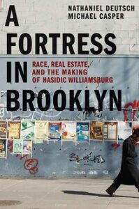 Fortress in Brooklyn, Nathaniel Deutsch, Michael Casper