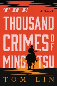 The Thousand Crimes Of Ming Tsu by Tom Lin