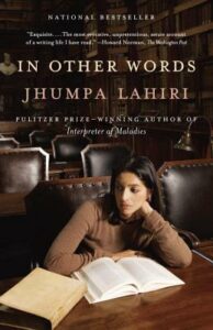 Jhumpa Lahiri, In Other Words