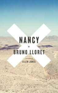 Bruno Lloret (trans. Ellen Jones), Nancy