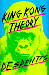 king kong theory