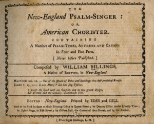 New England Psalm-Singer, William Billings